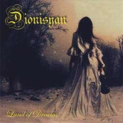 Dionisyan : Land of Dreams Dionisyan : Land of Dreams